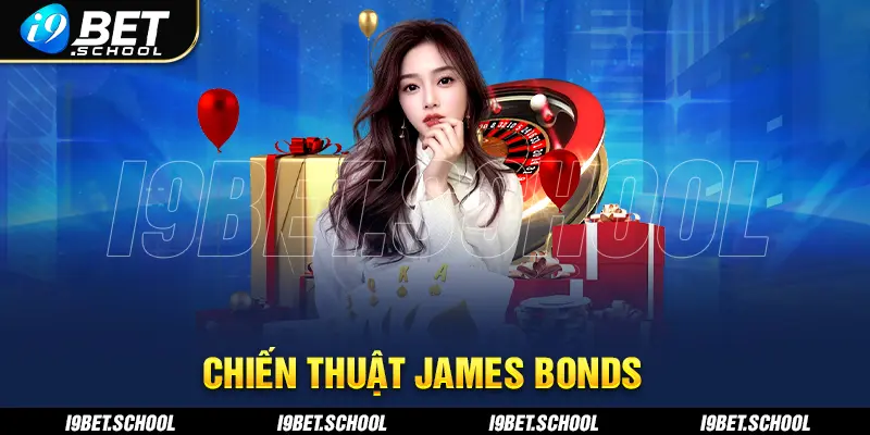 Chiến thuật James Bonds