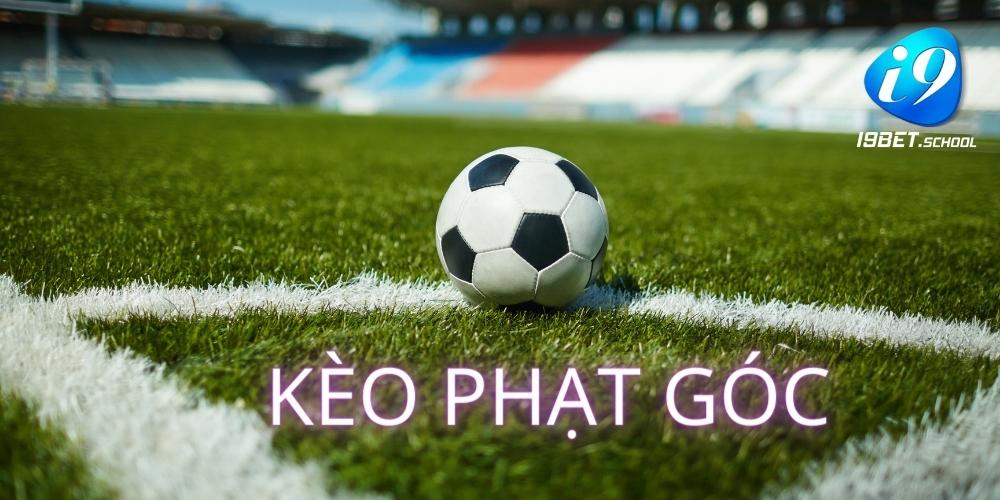 Bạn nên tham gia kèo phạt góc tại bóng đá i9Bet